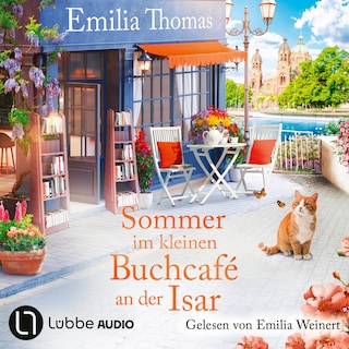 Sommer im kleinen Buchcafé an der Isar - Die Buchcafé-Reihe, Teil 2 als Hörbuch