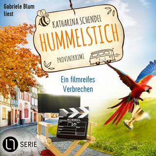 Ein filmreifes Verbrechen - Hummelstich, Folge 10 als Hörbuch