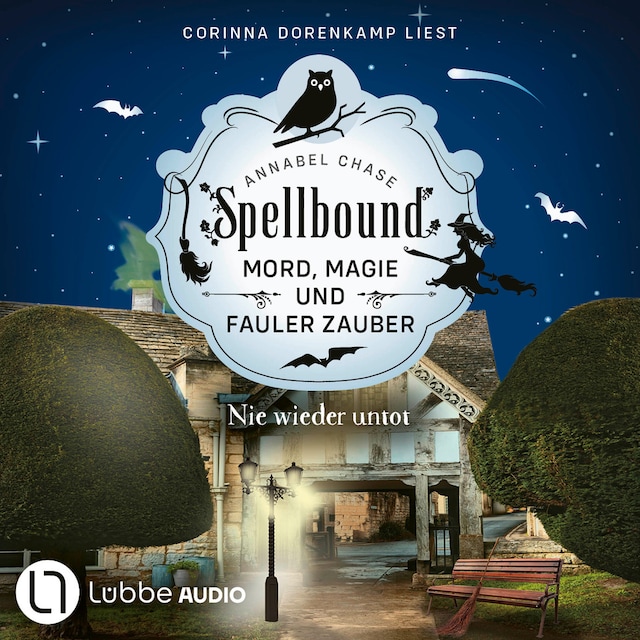 Book cover for Nie wieder untot - Spellbound - Mord, Magie und fauler Zauber, Folge 7 (Ungekürzt)