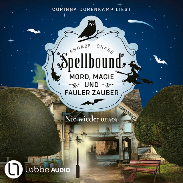 Copertina del libro per Nie wieder untot - Spellbound - Mord, Magie und fauler Zauber, Folge 7 (Ungekürzt)