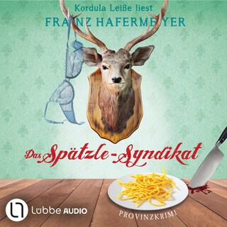 Das Spätzle-Syndikat - Schäfer und Dorn, Teil 2 als Hörbuch