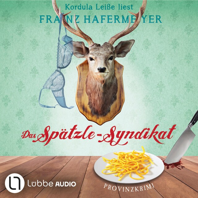 Book cover for Das Spätzle-Syndikat - Schäfer und Dorn, Teil 2 (Ungekürzt)