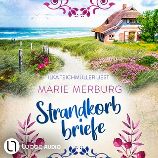 Strandkorbbriefe - Nordsee-Reihe, Teil 2 als Hörbuch