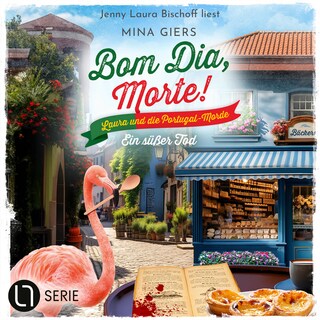 Ein süßer Tod - Bom Dia, Morte!, Folge 9 als Hörbuch