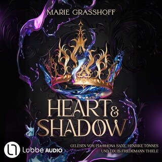 Heart & Shadow - Die Chaos Chroniken, Teil 1 als Hörbuch