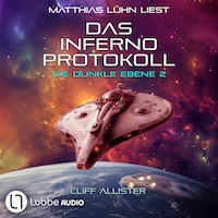 Das Inferno Protokoll - Die dunkle Ebene, Teil 2 (Ungekürzt)