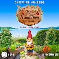 Bis zur letzten Bohne - Blut und Blümchen, Folge 2 (Ungekürzt)