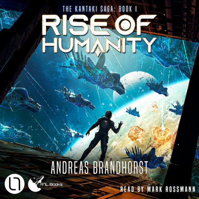 Book cover for Rise of Humanity - The Kantaki Saga, Book 1 (Unabridged)
