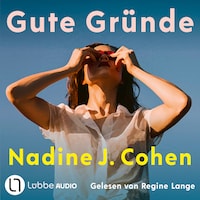 Gute Gründe (Ungekürzt)