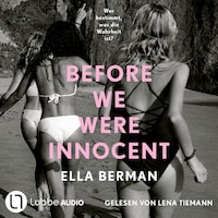 Before we were innocent (Ungekürzt)