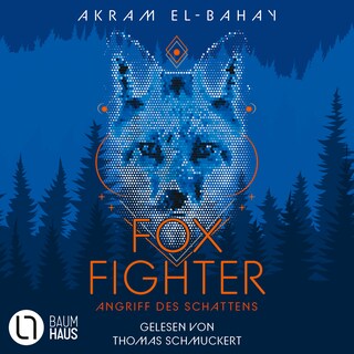 Angriff des Schattens - Foxfighter, Teil 1 als Hörbuch