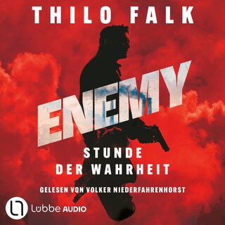 ENEMY - Stunde der Wahrheit als Hörbuch