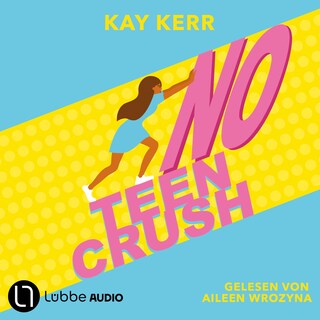 No Teen Crush als Hörbuch