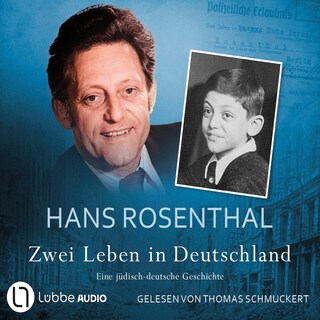 Zwei Leben in Deutschland - Eine jüdisch-deutsche Geschichte als Hörbuch