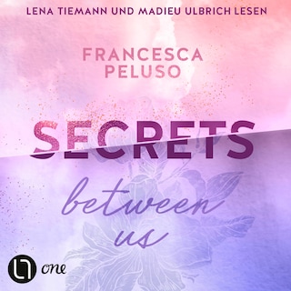 Secrets between us - Ferham Creek, Teil 2 als Hörbuch