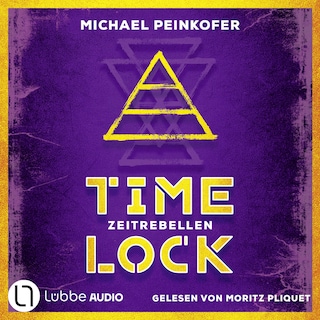 Zeitrebellen - Timelock, Teil 1 als Hörbuch