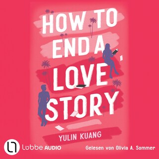 How To End A Love Story als Hörbuch