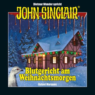 John Sinclair - Blutgericht am Weihnachtsmorgen - Eine humoristische John Sinclair-Story als Hörbuch