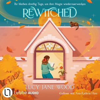 Rewitched - Ihr bleiben dreißig Tage, um ihre Magie wiederzuerwecken als Hörbuch