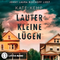 Lauter kleine Lügen (Ungekürzt)