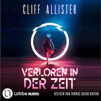 Verloren in der Zeit (Ungekürzt)