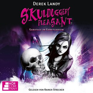 Sabotage im Sanktuarium - Skulduggery Pleasant, Teil 4 als Hörbuch