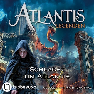 Schlacht um Atlantis - Atlantis-Legenden, Teil 6 als Hörbuch