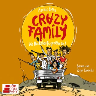 Die Hackebarts greifen an - Crazy Family, Teil 3 als Hörbuch
