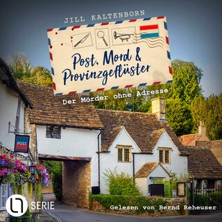 Der Mörder ohne Adresse - Post, Mord und Provinzgeflüster, Folge 1 als Hörbuch