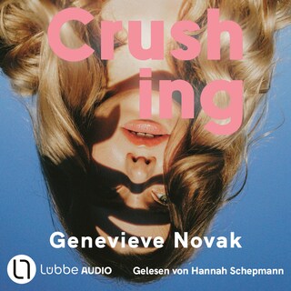 Crushing als Hörbuch