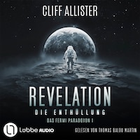 Revelation - Die Enthüllung - Das Fermi Paradoxon, Teil 1 (Ungekürzt)