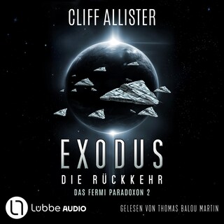 Exodus - Die Rückkehr - Das Fermi Paradoxon, Teil 2 als Hörbuch