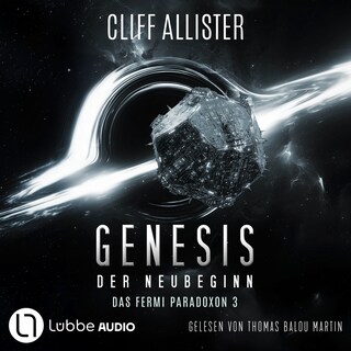 Genesis - Der Neubeginn - Das Fermi Paradoxon, Teil 3 als Hörbuch