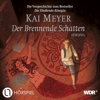 Der Brennende Schatten - Die Vorgeschichte der MERLE-Trilogie als Hörbuch