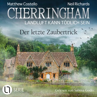 Der letzte Zaubertrick - Cherringham - Landluft kann tödlich sein, Folge 48 als Hörbuch