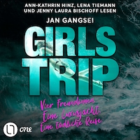 Girls' Trip - Vier Freundinnen. Eine Luxusjacht. Eine tödliche Reise. (Ungekürzt)