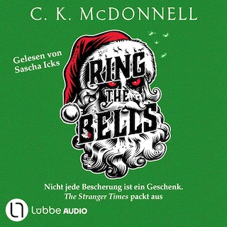 Ring the Bells - The Stranger Times, Teil 5 als Hörbuch