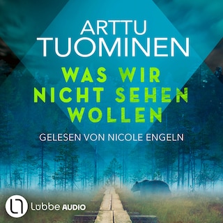 Was wir nicht sehen wollen - River-Delta-Reihe, Teil 5 als Hörbuch