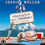 Schmalzgebäck und Totentanz - Hauptkommissar Hirschberg, Teil 9 (Ungekürzt)