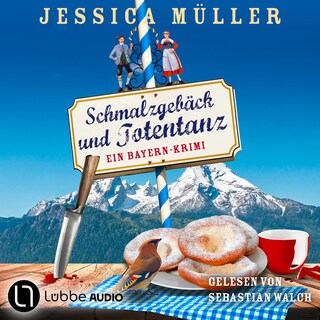 Schmalzgebäck und Totentanz - Hauptkommissar Hirschberg, Teil 9 als Hörbuch