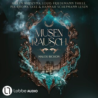 Musenrausch - Nektar und Ambrosia, Teil 1 als Hörbuch