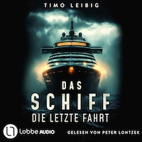 Das Schiff (Ungekürzt)