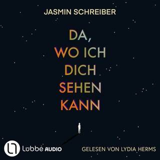 Da, wo ich dich sehen kann als Hörbuch