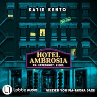Hotel Ambrosia - Du. Entkommst. Nicht. (Ungekürzt)