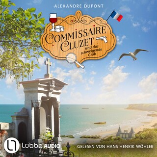 Commissaire Cluzet und das schweigende Grab - Commissaire Cluzet, Folge 7 als Hörbuch