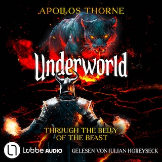 Through the belly of the beast - Underworld - Eine LitRPG-Serie, Teil 2 als Hörbuch