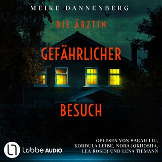 Die Ärztin - Gefährlicher Besuch als Hörbuch