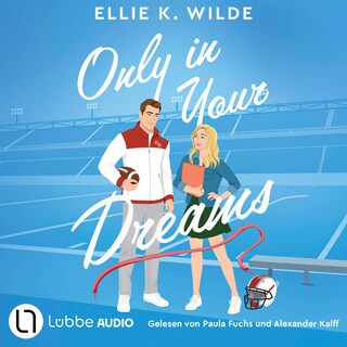 Only in Your Dreams - Oakwood Bay Romances, Teil 1 als Hörbuch