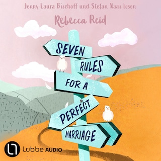 Seven Rules For A Perfect Marriage als Hörbuch