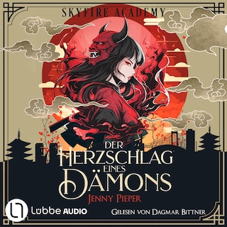 Skyfire Academy - Der Herzschlag eines Dämons als Hörbuch